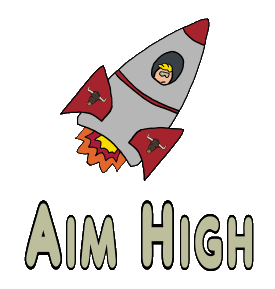 Aim High design features a rocket flying into space plus the words 