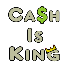 Cash Is King expression illustrated with simple dollar sign and crown added to the words. For people who prefer cash or investors who believe their money is best held by them rather than banks. Cash in hand beats promises or IOUs and avoids State interference with your money. Cash is King!