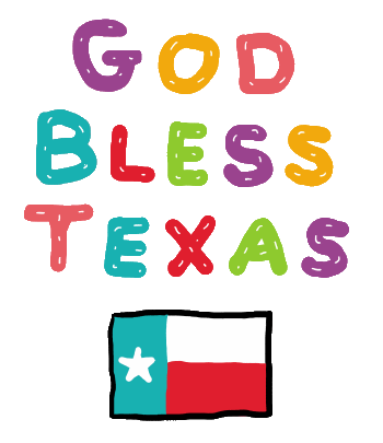 God Bless Texas is a hand drawn patriotic message of support for Texas, Texans and America.