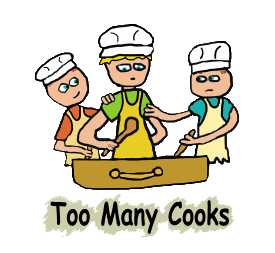 Too Many Cooks design shows three cooks with spoons in hand arguing over a pan. Illustrating the old adage with 