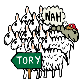 Anti Tory design shows sheep heading for the Tory sign while one red hat wearing sheep goes the other way.  Be less Tory!