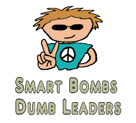 Anti War Smart Bombs Dumb Leaders shows a peace loving guy flashing the 