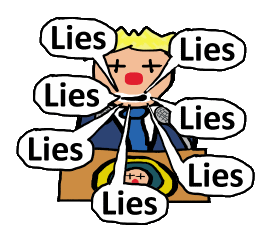 Politicians Lie design features a typical lying political leader delivering untruths from the Clown World podium of deceit.