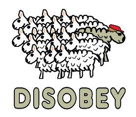 Disobey design features a flock of obedient sheep obeying the latest farming directive. One black sheep thinks for itself and chooses its own path. Fun graphic for those who don't feel like following orders.