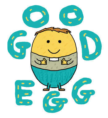Good Egg features an egg wearing a dog-collar and giving thumbs up. This egg really is a good egg as indicated by the words below with egg-shaped O's. For good eggs!