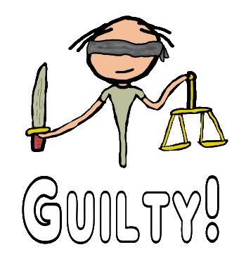 Guilty! design shows Lady Justice plus blindfold, sword and scales with the single word GUILTY! below. For times when the verdict delivers or for the hope that it will.