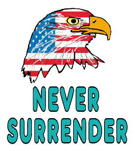 Never Surrender features an American Eagle above the words 