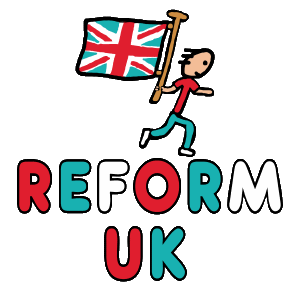 Reform UK design shows a patriotic Brit with Union Jack running across the lettering spelling out Reform UK in red, white and blue lettering. Vote Reform UK!