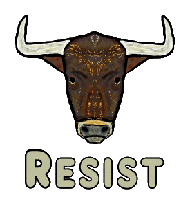 Resist design shows a strong bull facing the viewer with the single word 