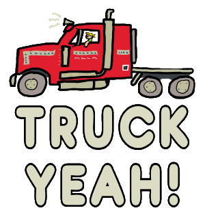 Funny Trucking Truck Yeah design features a hand drawn semi-truck with driver plus humorous 