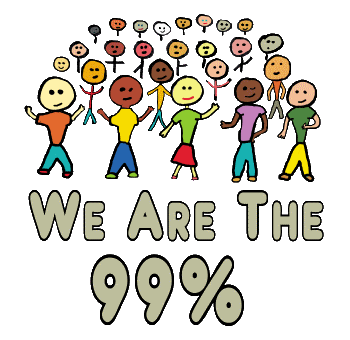 We Are The 99% design features the words and a group of ordinary people. The normal people who make up 99% of the world. We want our fair share. That's 99% by the way.